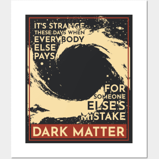 Dark Matter PJ Posters and Art